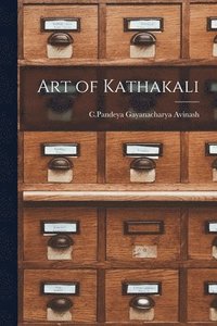 bokomslag Art of Kathakali