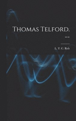 bokomslag Thomas Telford. --