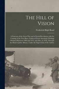 bokomslag The Hill of Vision