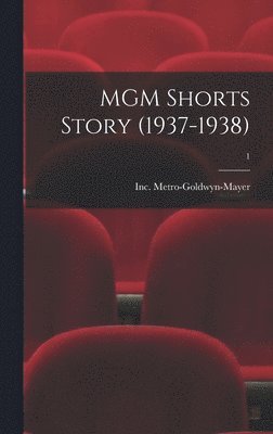 MGM Shorts Story (1937-1938); 1 1