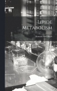 bokomslag Lipide Metabolism