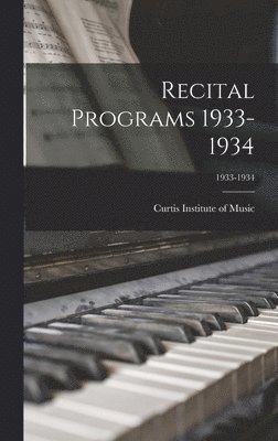 Recital Programs 1933-1934; 1933-1934 1