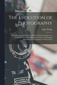 bokomslag The Evolution of Photography