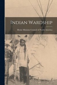 bokomslag Indian Wardship