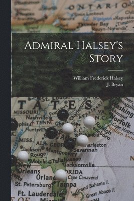 Admiral Halsey's Story 1