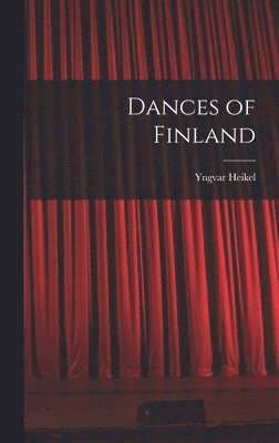 bokomslag Dances of Finland