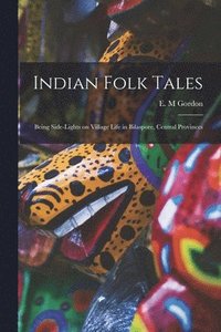 bokomslag Indian Folk Tales