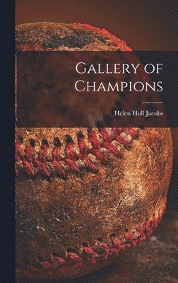 Gallery of Champions 1