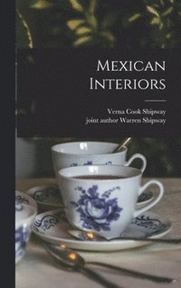 bokomslag Mexican Interiors