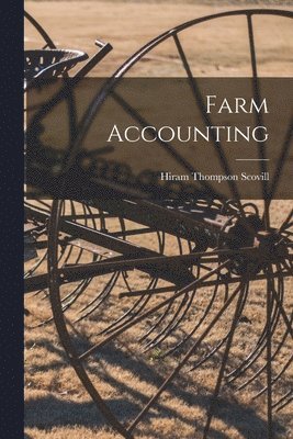 Farm Accounting [microform] 1
