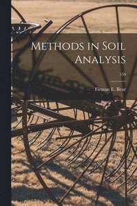 bokomslag Methods in Soil Analysis; 159