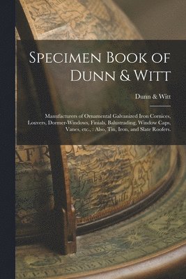 Specimen Book of Dunn & Witt 1