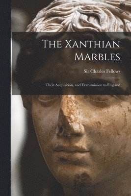 The Xanthian Marbles 1