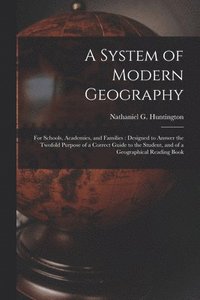 bokomslag A System of Modern Geography