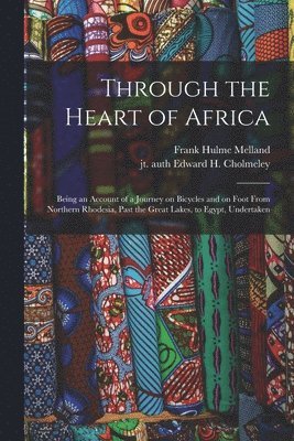 Through the Heart of Africa 1