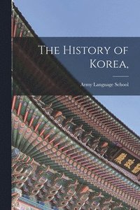 bokomslag The History of Korea,