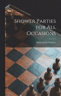 bokomslag Shower Parties for All Occasions