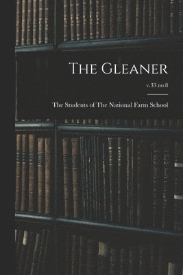 The Gleaner; v.33 no.8 1