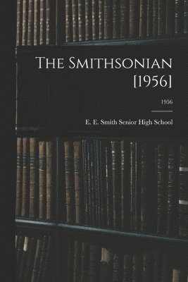 The Smithsonian [1956]; 1956 1