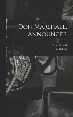 Don Marshall, Announcer 1