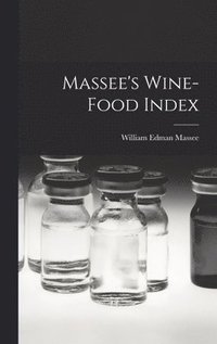 bokomslag Massee's Wine-food Index