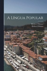 bokomslag A Li?ngua Popular