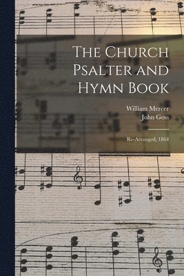 The Church Psalter and Hymn Book 1