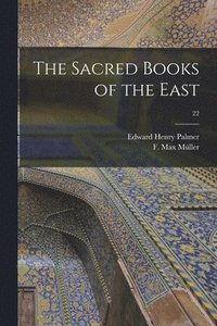 bokomslag The Sacred Books of the East; 22