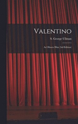 bokomslag Valentino: As I Knew Him (3rd Edition)