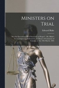 bokomslag Ministers on Trial [microform]