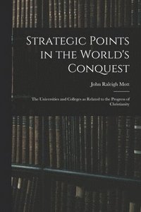 bokomslag Strategic Points in the World's Conquest