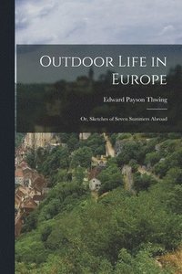 bokomslag Outdoor Life in Europe