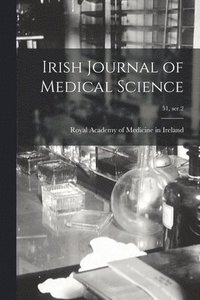 bokomslag Irish Journal of Medical Science; 51, ser.2