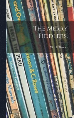 The Merry Fiddlers; 1