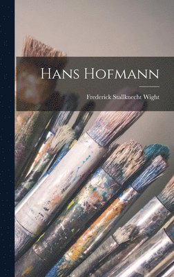 bokomslag Hans Hofmann