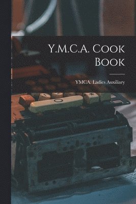 bokomslag Y.M.C.A. Cook Book