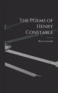 bokomslag The Poems of Henry Constable