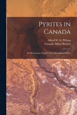 Pyrites in Canada [microform] 1