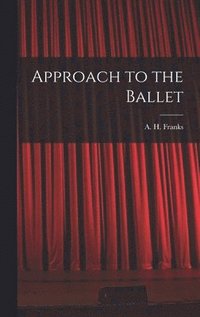 bokomslag Approach to the Ballet