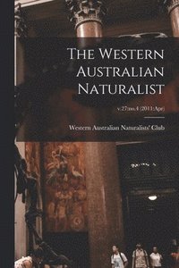 bokomslag The Western Australian Naturalist; v.27: no.4 (2011: Apr)