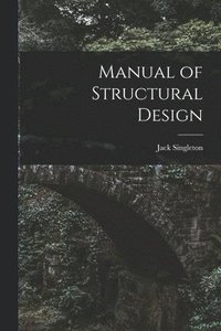 bokomslag Manual of Structural Design