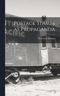 bokomslag Postage Stamps as Propaganda