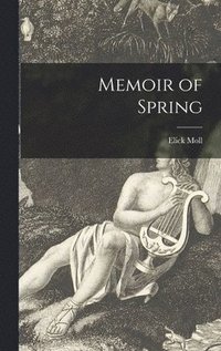 bokomslag Memoir of Spring
