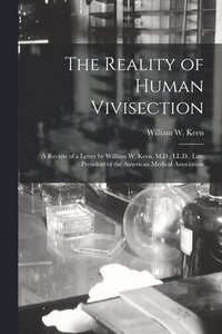 bokomslag Reality of Human Vivisection