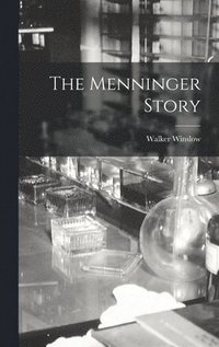 bokomslag The Menninger Story