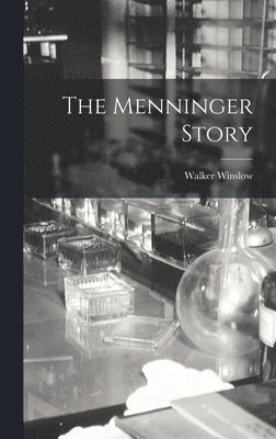 The Menninger Story 1