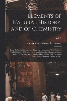 Elements of Natural History, and of Chemistry 1