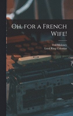 Oh, for a French Wife! 1