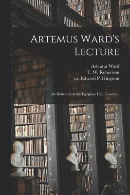 Artemus Ward's Lecture 1