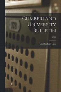 bokomslag Cumberland University Bulletin; 1923